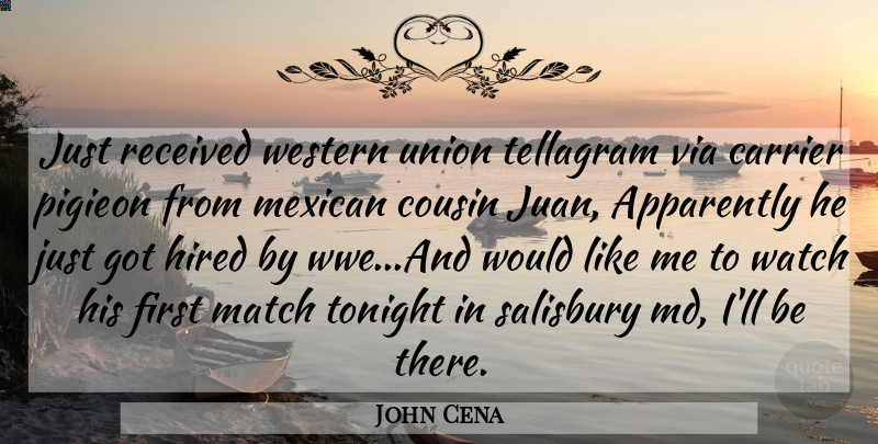 John Cena Quote About Cousin, Wwe, Mexican: Just Received Western Union Tellagram...
