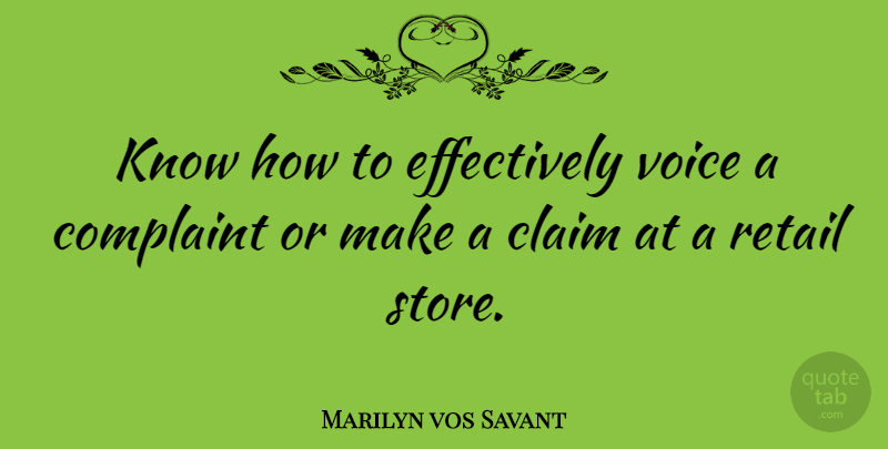 Marilyn vos Savant Quote About Voice, Retail, Claims: Know How To Effectively Voice...
