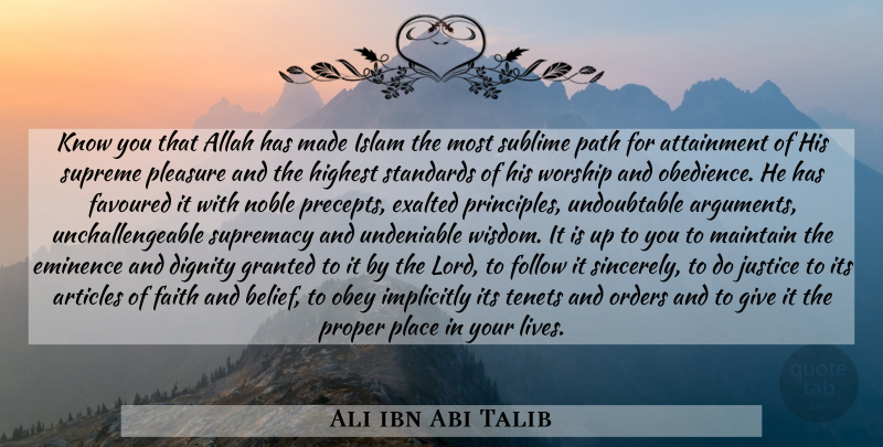 Ali ibn Abi Talib Quote About Wisdom, Islamic, Order: Know You That Allah Has...