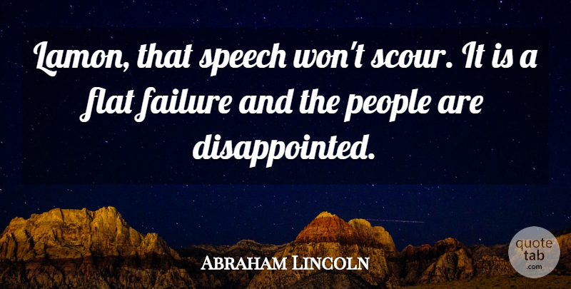 Abraham Lincoln Quote About War, People, Speech: Lamon That Speech Wont Scour...