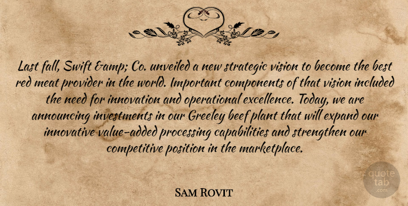 Sam Rovit Quote About Announcing, Beef, Best, Components, Expand: Last Fall Swift Amp Co...
