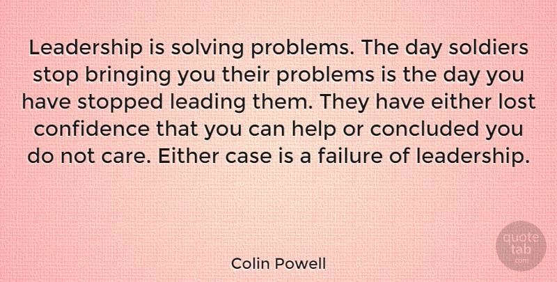 Colin Powell Quote About Motivational, Inspiring, Leadership: Leadership Is Solving Problems The...