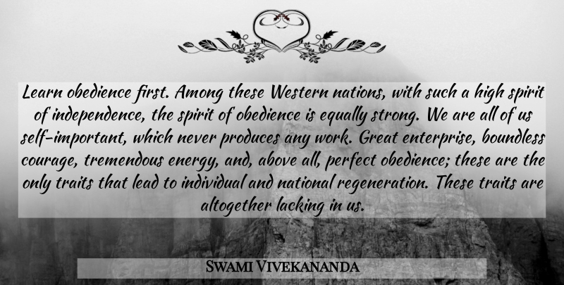 Swami Vivekananda Quote About Strong, Self, Perfect: Learn Obedience First Among These...
