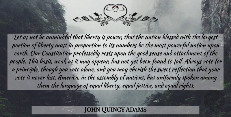 John Quincy Adams Quote About Sweet, Powerful, Blessed: Let Us Not Be Unmindful...
