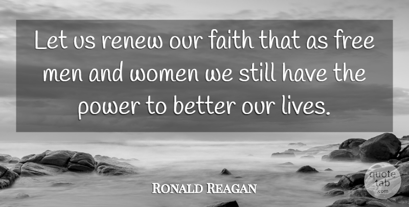 Ronald Reagan Quote About Men, Bustle, Stills: Let Us Renew Our Faith...