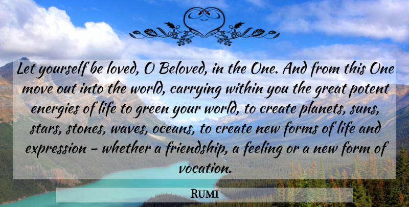 Rumi Quote About Stars, Ocean, Moving: Let Yourself Be Loved O...
