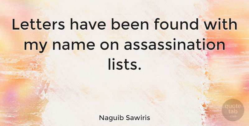 Naguib Sawiris Quote About Letters: Letters Have Been Found With...