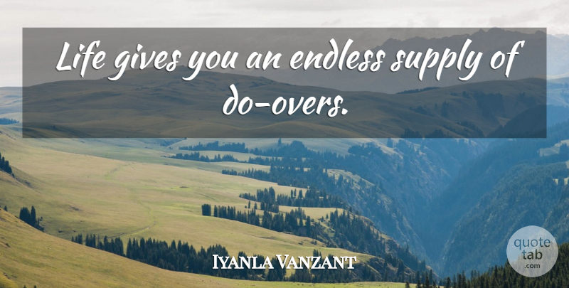 Iyanla Vanzant Quote About Giving, Endless: Life Gives You An Endless...