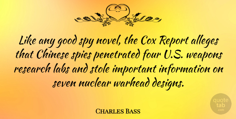 Charles Bass Quote About Design, Chinese, Spy: Like Any Good Spy Novel...