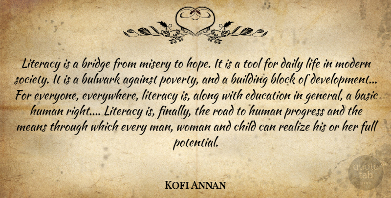 Kofi Annan Quote About Children, Block, Mean: Literacy Is A Bridge From...