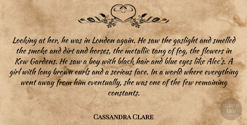 Cassandra Clare Quote About Girl, Horse, Flower: Looking At Her He Was...