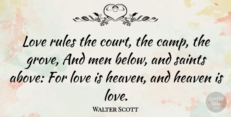 Walter Scott Quote About Love, Best Friend, Men: Love Rules The Court The...