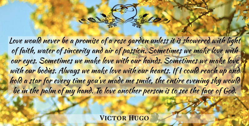Victor Hugo Quote About Stars, Heart, Eye: Love Would Never Be A...