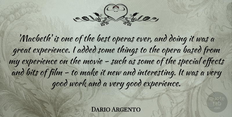 Dario Argento Quote About Interesting, Special, Opera: Macbeth Is One Of The...