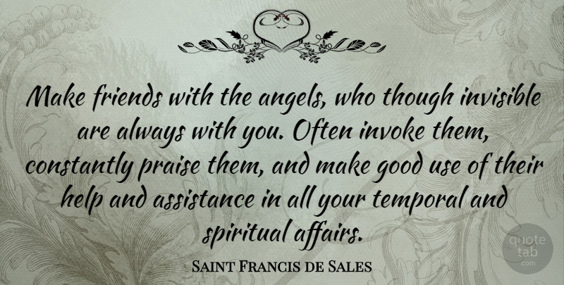 Saint Francis de Sales Quote About Spiritual, Angel, Soul: Make Friends With The Angels...