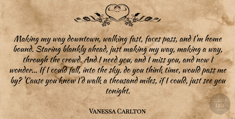 Vanessa Carlton Quote About Travel, Fall, Home: Making My Way Downtown Walking...