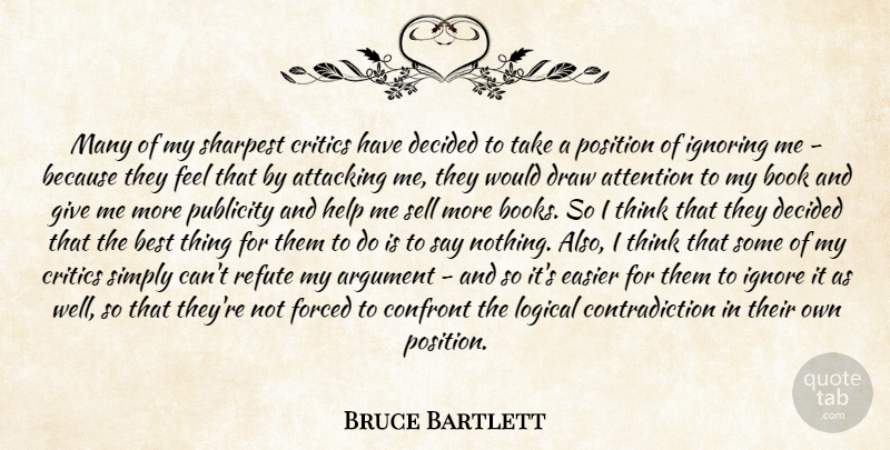 Bruce Bartlett Quote About Book, Thinking, Giving: Many Of My Sharpest Critics...