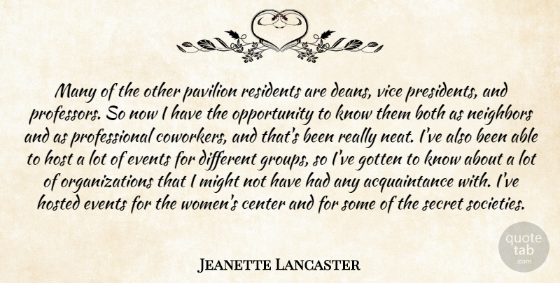 Jeanette Lancaster Quote About Both, Center, Events, Gotten, Host: Many Of The Other Pavilion...