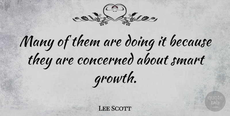 Lee Scott Quote About American Businessman: Many Of Them Are Doing...