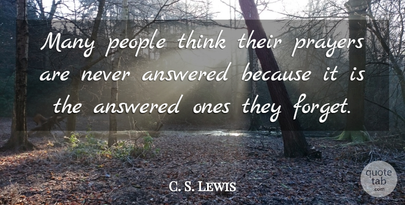 C. S. Lewis Quote About Prayer, Thinking, People: Many People Think Their Prayers...