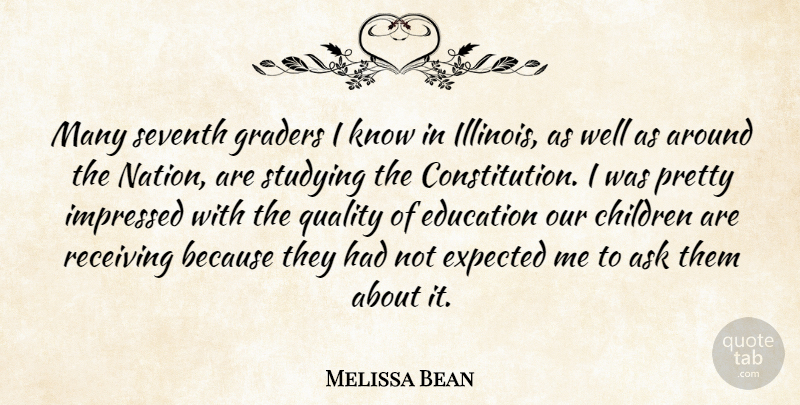 Melissa Bean Quote About Children, Illinois, Quality: Many Seventh Graders I Know...