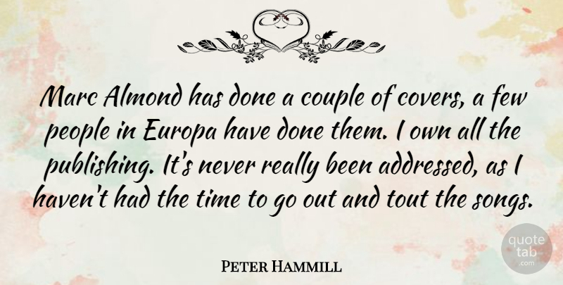 Peter Hammill Quote About Song, Couple, People: Marc Almond Has Done A...