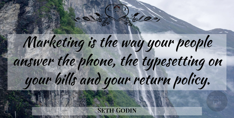 Seth Godin Quote About Phones, People, Marketing: Marketing Is The Way Your...