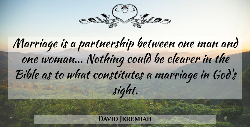 David Jeremiah Quote About Christian, Men, Sight: Marriage Is A Partnership Between...