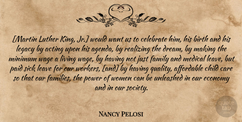 Nancy Pelosi Quote About Dream, Kings, Children: Martin Luther King Jr Would...