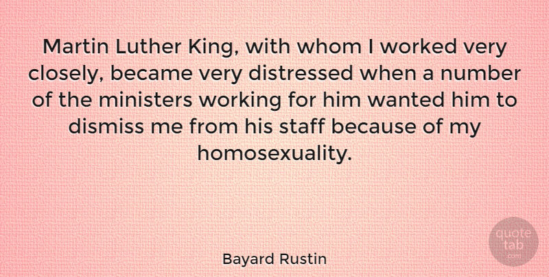 Bayard Rustin Quote About Kings, Numbers, Homosexuality: Martin Luther King With Whom...