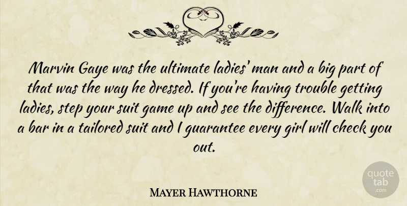 Mayer Hawthorne Quote About Girl, Men, Games: Marvin Gaye Was The Ultimate...