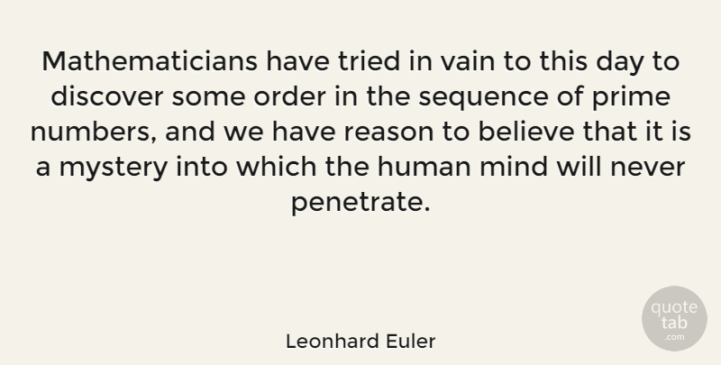 Leonhard Euler Quote About Believe, Math, Order: Mathematicians Have Tried In Vain...