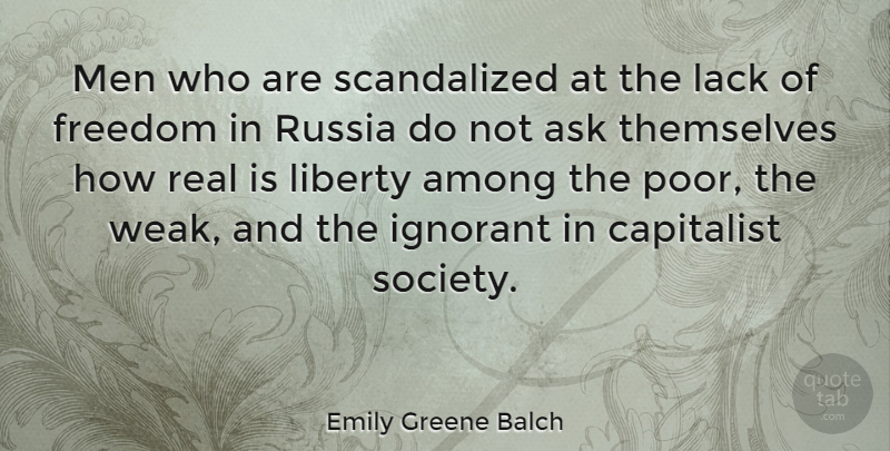 Emily Greene Balch Quote About Real, Men, Russia: Men Who Are Scandalized At...