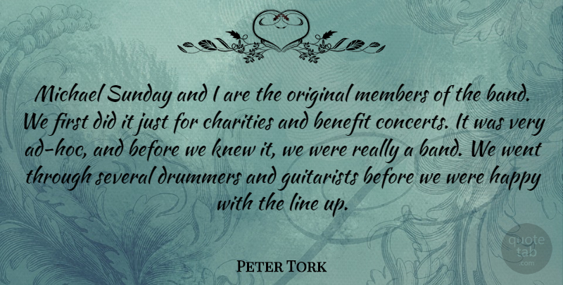 Peter Tork Quote About Sunday, Guitar, Band: Michael Sunday And I Are...