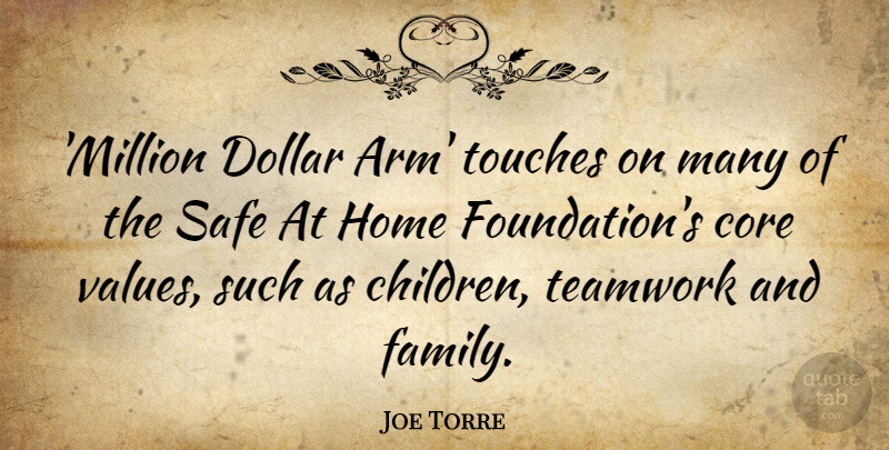 Joe Torre Quote About Core, Dollar, Family, Home, Safe: Million Dollar Arm Touches On...