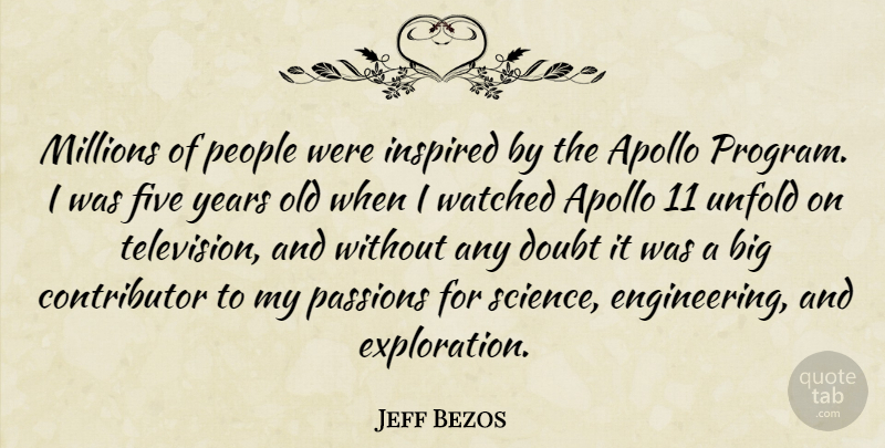 Jeff Bezos Quote About Passion, Engineering, Years: Millions Of People Were Inspired...