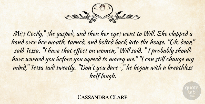 Cassandra Clare Quote About Princess, Eye, Hands: Miss Cecily She Gasped And...