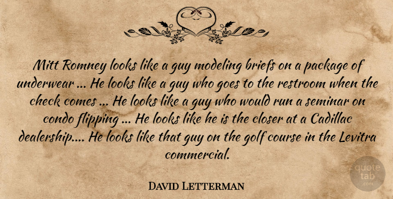 David Letterman Quote About Running, Golf, Guy: Mitt Romney Looks Like A...