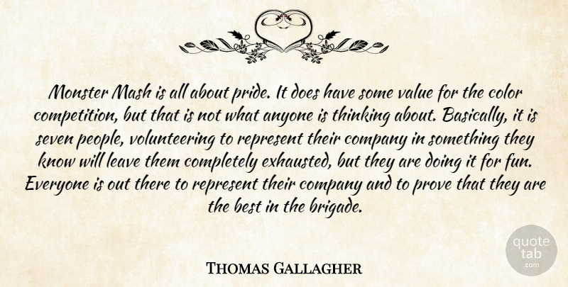Thomas Gallagher Quote About Anyone, Best, Color, Company, Leave: Monster Mash Is All About...