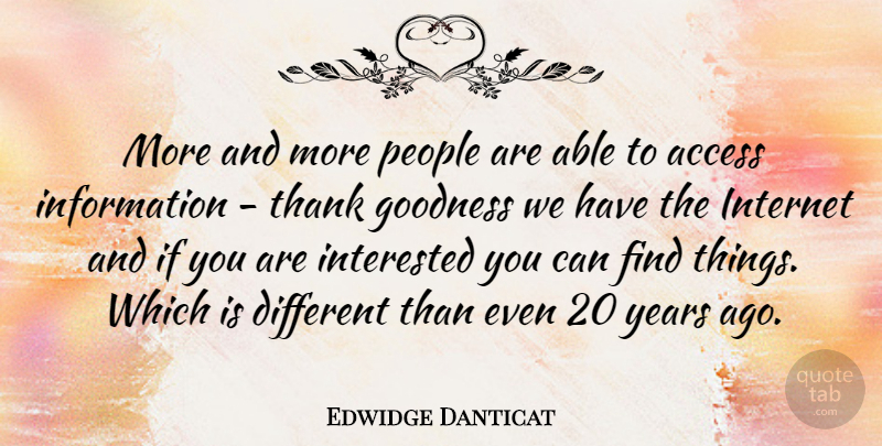 Edwidge Danticat Quote About Thank You, Years, People: More And More People Are...