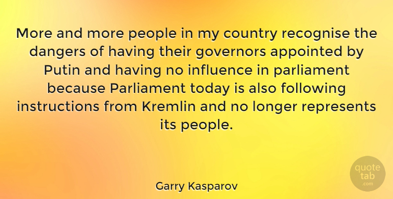 Garry Kasparov Quote About Country, Following Instructions, People: More And More People In...