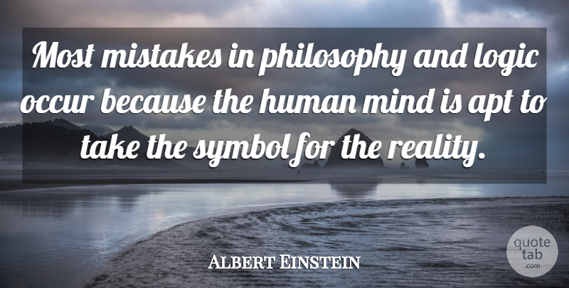 Albert Einstein Quote About Mistake, Philosophy, Reality: Most Mistakes In Philosophy And...
