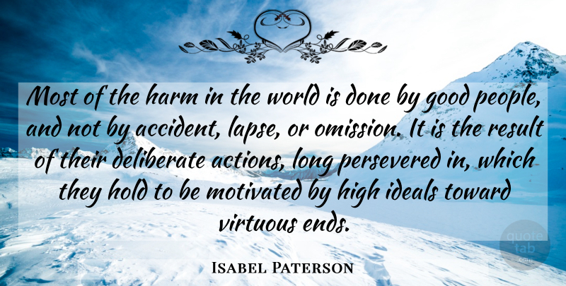 Isabel Paterson Quote About School, Omission, Long: Most Of The Harm In...
