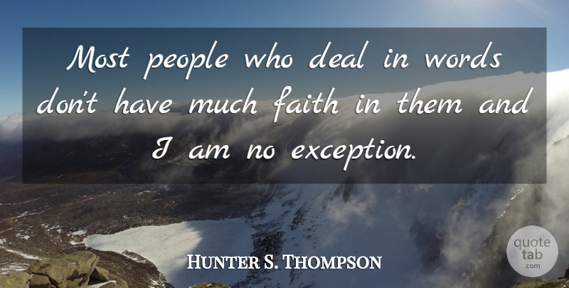 Hunter S. Thompson Quote About People, Hunters, Gonzo: Most People Who Deal In...