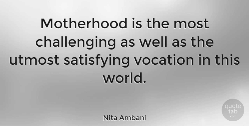 Nita Ambani Quote About Motherhood, Challenges, World: Motherhood Is The Most Challenging...