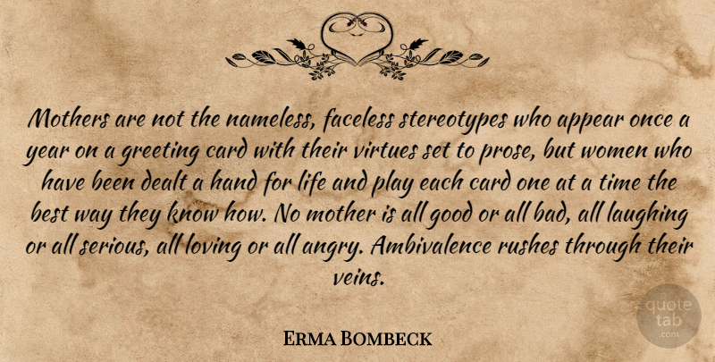 Erma Bombeck Quote About Mother, Hands, Years: Mothers Are Not The Nameless...