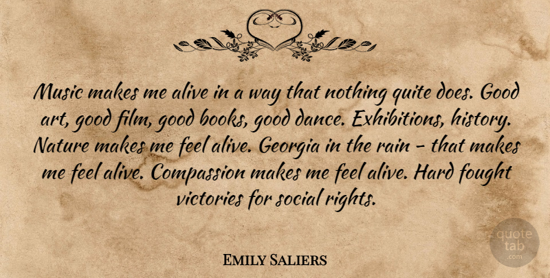 Emily Saliers Quote About Art, Book, Rain: Music Makes Me Alive In...