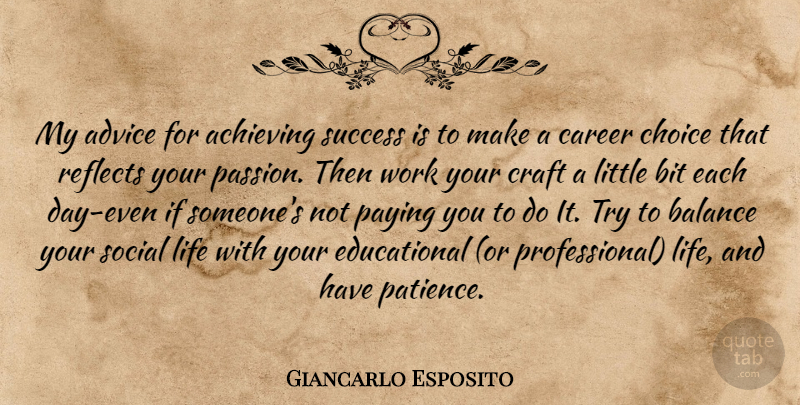 Giancarlo Esposito Quote About Educational, Passion, Careers: My Advice For Achieving Success...