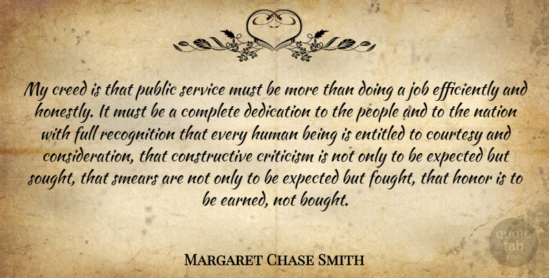 Margaret Chase Smith Quote About Jobs, Dedication, People: My Creed Is That Public...