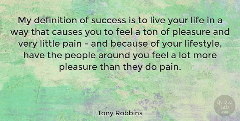 Tony Robbins Quote About Inspirational, Success, Spiritual: My Definition Of Success Is...